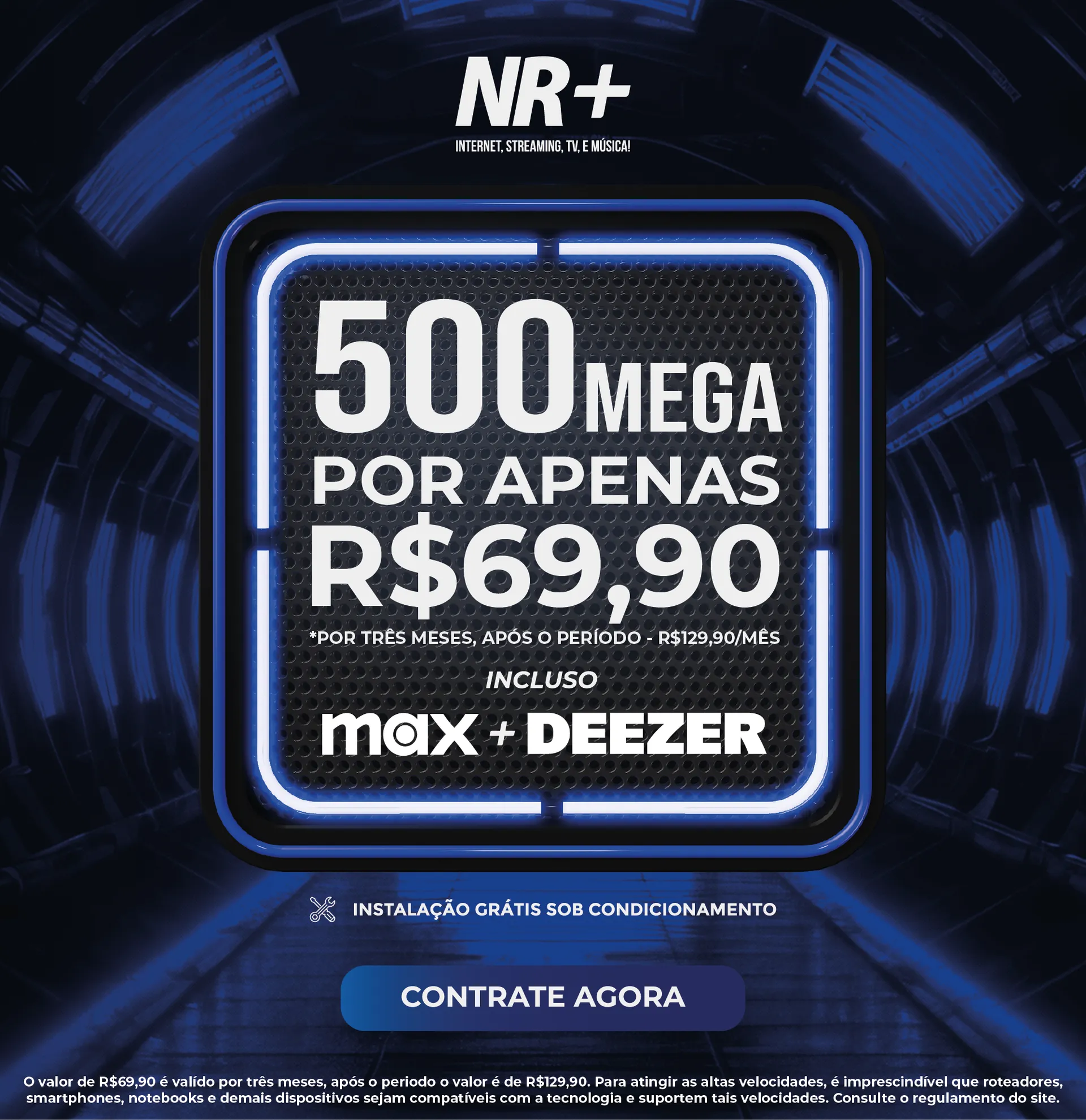 NR Conexões que Fortalecem - NR+ 500 MEGA / Campanha NR Conexões que Fortalecem